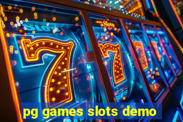 pg games slots demo